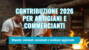 Contribuzione 2026 per artigiani e commercianti
